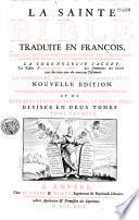 La Sainte Bible, traduite en françois