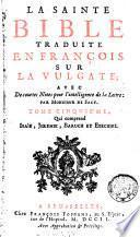 La Sainte Bible traduite en françois sur la vulgate