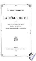 La Sainte Ecriture et la règle de foi