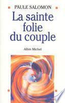 La Sainte Folie du couple
