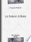 La Saison à Baia
