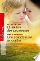 La saison des promesses - Une scandaleuse rencontre