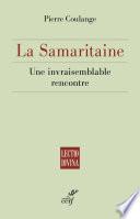 La Samaritaine. Une invraisemblable rencontre