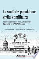 La santé des populations civiles et militaires