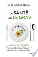 La santé par le gras