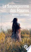 La Sauvageonne des Maures