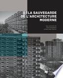 La sauvegarde de l'architecture moderne