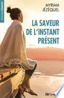 La saveur de l'instant présent (teaser)