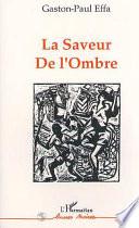 La saveur de l'ombre