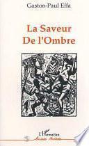 La saveur de l'ombre