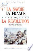 La Savoie, la France et la Révolution