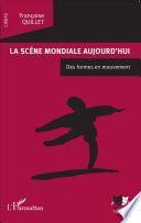 La scène mondiale aujourd'hui