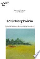 La Schizophrénie