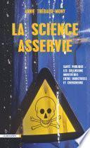 La science asservie