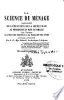 La science du ménage, complément de l'éducation de la jeune fille au pensionnat et dans sa famille