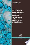 La science économique comme ingénierie