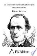 La Science Moderne Et La Philosophie Des Causes Finales