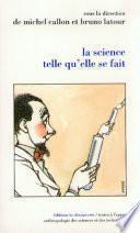La science telle qu'elle se fait