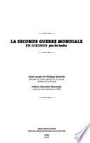 La Seconde Guerre mondiale en Gironde par les textes