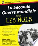 La Seconde Guerre mondiale Pour les Nuls
