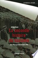 La seconde histoire du nazisme