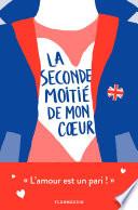 La seconde moitié de mon cœur