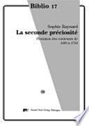 La seconde préciosité