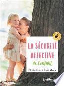 La sécurité affective de l'enfant