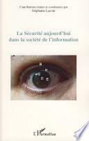 La sécurité aujourd'hui dans la société de l'information