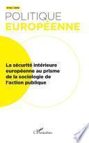 La sécurité intérieure européenne au prisme de la sociologie de l'action publique