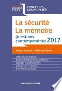 La sécurité. La mémoire. Question contemporaine 2017