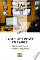 La sécurité privée en France