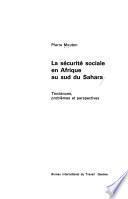 La sécurité sociale en Afrique au sud du Sahara