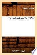 La Seduction (Ed.1876)