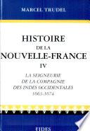 La seigneurie de la Compagnie des Indes occidentales, 1663-1674
