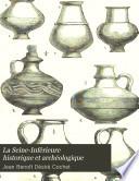 La Seine-Inférieure historique et archéologique