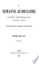 La Semaine judiciaire