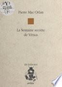 La semaine secrète de Vénus