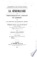 La sénéchaussée de Chateauneuf-du-Faou, Huelgoat et Landeleau et les juridictions seigneuriales du ressort