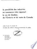 Livre La Sensibilité des industries au commerce inter-régional