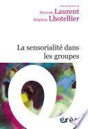 La sensorialité dans les groupes
