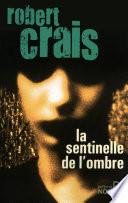 La sentinelle de l'ombre