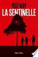 La sentinelle