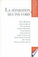 La séparation des pouvoirs