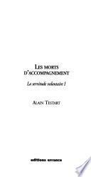 La servitude volontaire: Les morts d'accompagnement