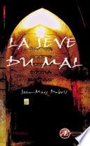 La sève du mal