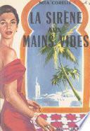 La sirène aux mains vides