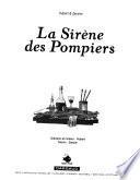 La sirène des pompiers