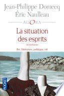 La situation des esprits