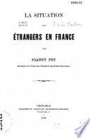 La situation des étrangers en France